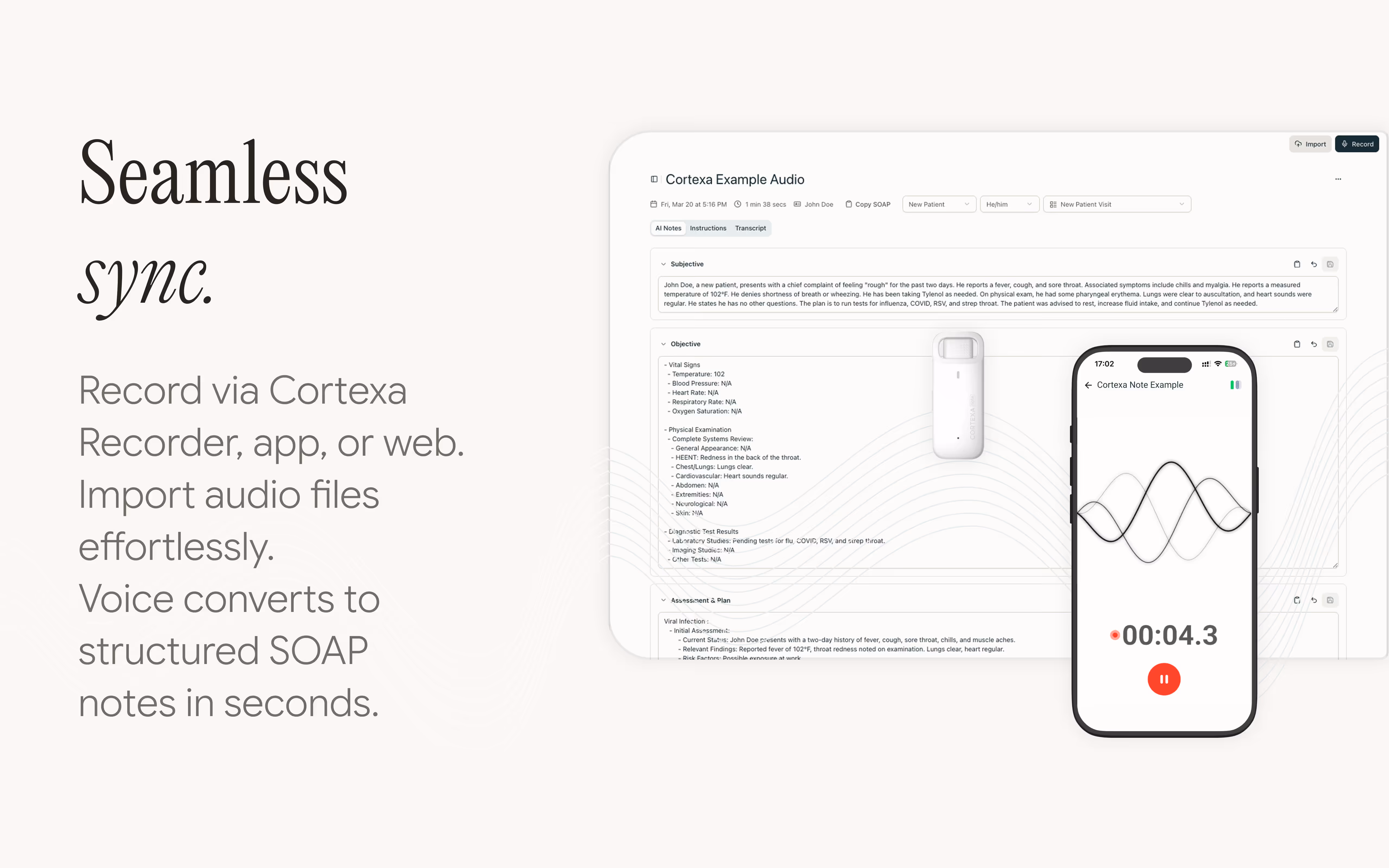 Seamless sync across devices - laptop, phone, and Cortexa recorder